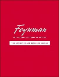 The Feynman Lectures on Physics by Richard P. Feynman