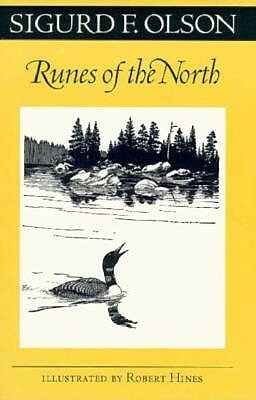 Runes of the North by Sigurd F. Olson