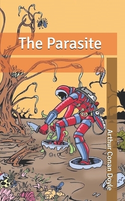 The Parasite by Arthur Conan Doyle