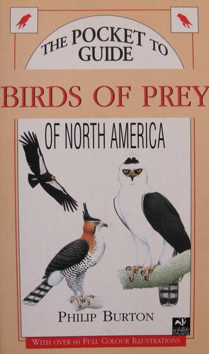 The Pocket Guide to birds of Prey of North America by Philip Burton