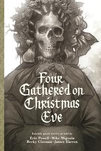 Four meet for Christmas eve by Mike Mignola, Eric Powell, Becky Cloonan, James Harren