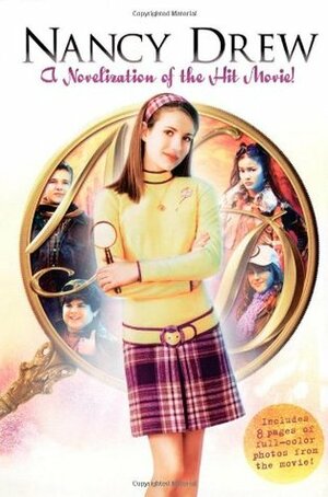 Nancy Drew: A Novelization of the Hit Movie by Daniela Burr, Tiffany Paulsen