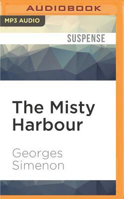 The Misty Harbour by Georges Simenon
