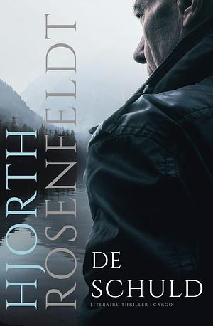 De schuld by Michael Hjorth, Hans Rosenfeldt