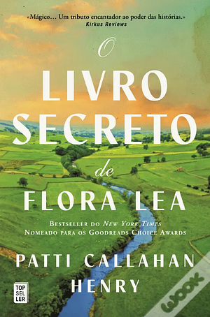 O Livro Secreto de Flora Lee by Patti Callahan Henry