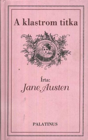 A klastrom titka by Jane Austen