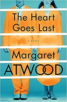 Hjärtat stannar sist by Margaret Atwood