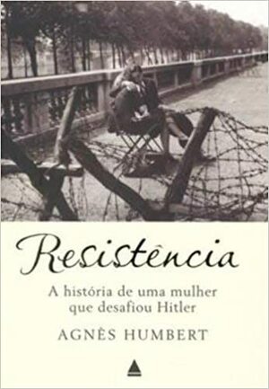 Resistência by Regina Lyra, Agnès Humbert