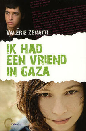 Ik had een vriend in Gaza by Valérie Zenatti