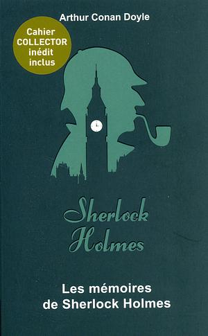 Les Mémoires de Sherlock Holmes by Arthur Conan Doyle