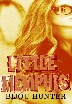 Little Memphis by Bijou Hunter