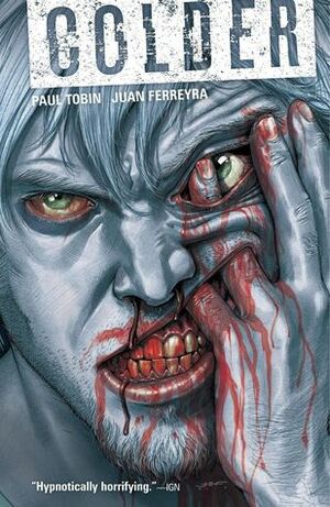 Colder, Vol. 1 by Daniel Chabon, Scott Allie, Juan Ferreyra, Paul Tobin