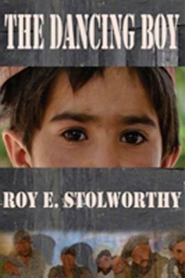 The Dancing Boy by Roy E. Stolworthy