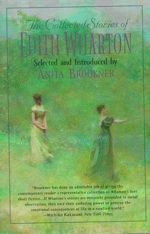 The Collected Stories of Edith Wharton by Edith Wharton