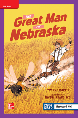 Reading Wonders Leveled Reader the Great Man of Nebraska: Ell Unit 5 Week 2 Grade 4 by 