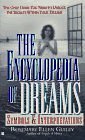 The Encyclopedia of Dreams by Rosemary Ellen Guiley