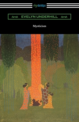 Mysticism by Evelyn Underhill