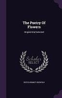 The Poetry of Flowers: Original and Selected by Rufus Wilmot Griswold