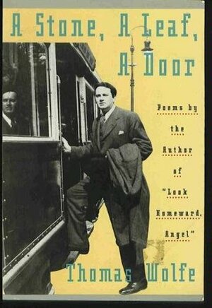 A Stone, a Leaf, a Door: Poems by John S. Barnes, Thomas Wolfe