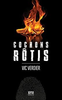 Cochons rôtis by Vic Verdier