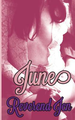 June by Reverend Jen