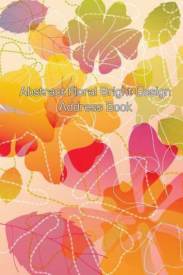 Abstract Floral Bright Design Address Book by Jot Spot Stationary
