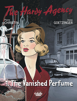 The Hardy Agency Vol. 1: The Vanished Perfume by Pierre Christin