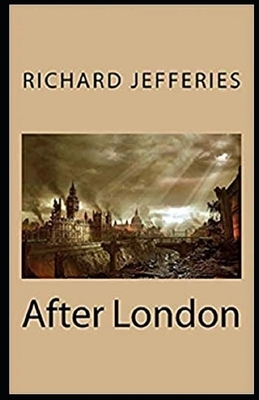 After London Illustrated by John Richard Jefferies