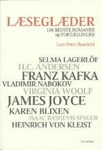 Læseglæder : 100 bedste romaner og fortællinger by Lars Peter Rømhild