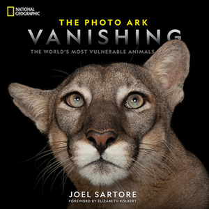 National Geographic the Photo Ark Vanishing: The World's Most Vulnerable Animals by Joel Sartore