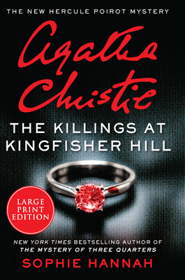 The Killings at Kingfisher Hill: The New Hercule Poirot Mystery by Sophie Hannah