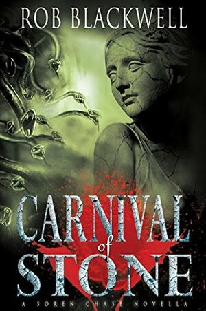 Carnival of Stone by Rob Blackwell
