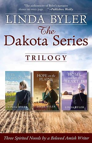 The Dakota Series Trilogy by Linda Byler, Linda Byler