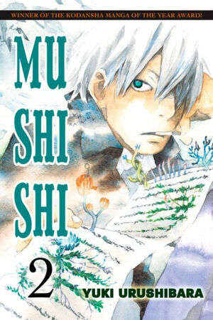 Mushi Shi, Vol. 2 by Yuki Urushibara