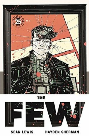 The Few #3 by Sean Lewis