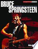 Bruce Springsteen: Learn from the Greats and Write Better Songs by Rikky Rooksby