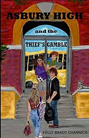 Asbury High and the Thief's Gamble by Susan Schafer, Kelly Brady Channick