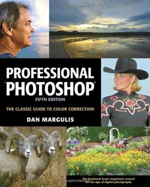 Professional Photoshop: The Classic Guide to Color Correction by Dan Margulis