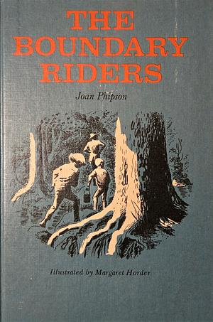 The Boundary Riders by Joan Phipson