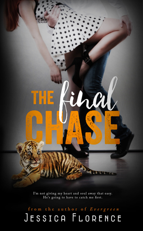 The Final Chase by Jessica Florence