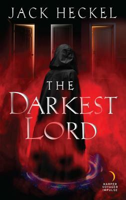 The Darkest Lord by Jack Heckel