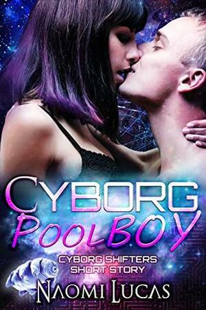 Cyborg Pool Boy by Naomi Lucas