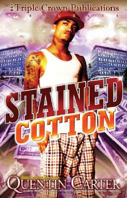 Stained Cotton by Quentin Carter