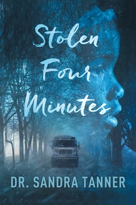 Stolen Four Minutes by Sandra Tanner