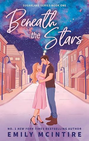 Beneath the Stars by Ellie McLove, Emily McIntire
