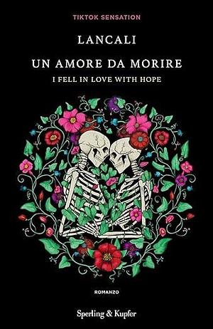 Un amore da morire by Lancali