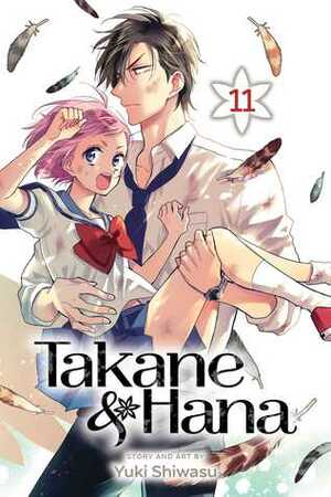 Takane & Hana, Vol. 11 by Yuki Shiwasu, 師走ゆき