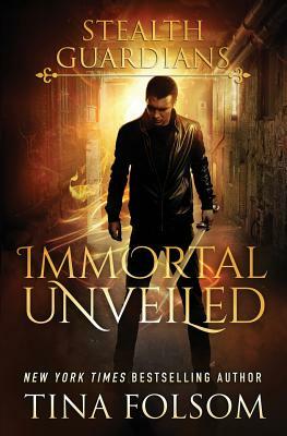 Immortal Unveiled by Tina Folsom