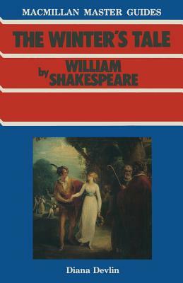 Shakespeare: The Winter's Tale by Diana Devlin