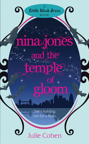 Nina Jones and the Temple of Gloom by Julie Cohen